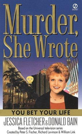 Murder, She Wrote You Bet Your Life cover