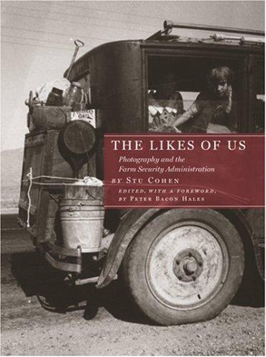 The Likes of Us: Photography and the Farm Security Administration cover