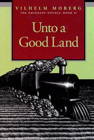 Unto a Good Land (The Emigrants, Book II) cover
