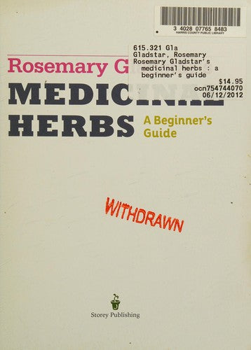 Rosemary Gladstar's Medicinal Herbs: A Beginner's Guide: 33 Healing Herbs to Know, Grow, and Use cover