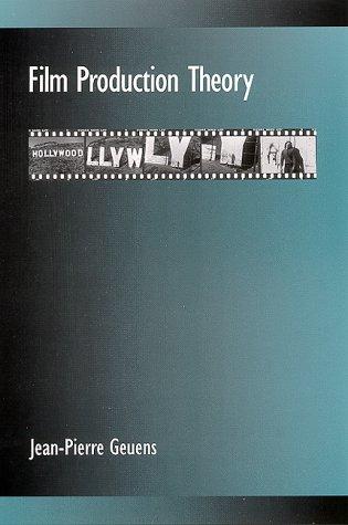 Film Production Theory (SUNY Series Cultural Studies in Cinema/Video) cover