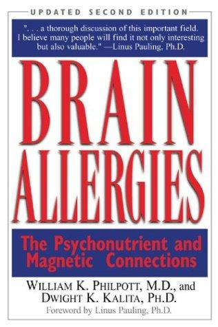Brain Allergies: The Psychonutrient and Magnetic Connections cover
