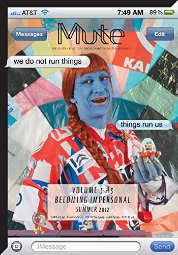 Mute Magazine - Becoming Impersonal - Vol3 #3 cover