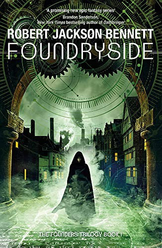 Foundryside: the heart-pounding first book in the Founders Trilogy cover