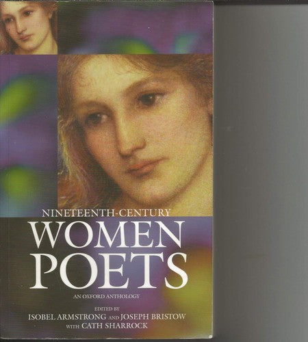 Nineteenth-Century Women Poets: An Oxford Anthology cover