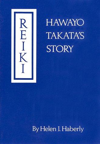 Reiki: Hawayo Takata's Story cover