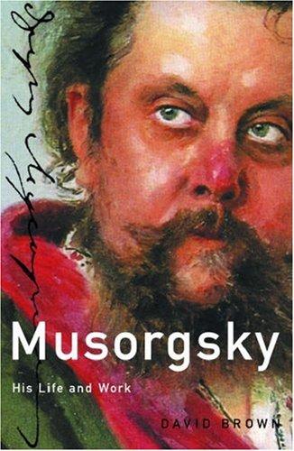 Musorgsky: His Life and Works (Composers Across Cultures) cover