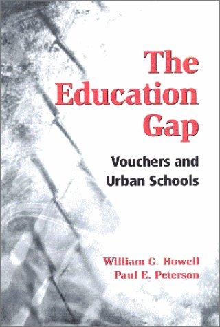The Education Gap: Vouchers and Urban Schools cover
