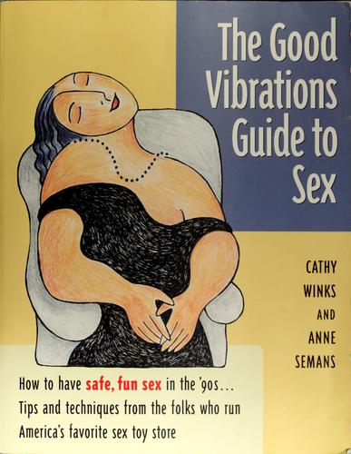 The Good Vibrations Guide to Sex cover