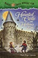 Haunted Castle on Hallow's Eve (Magic Tree House, 30) cover
