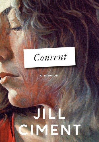 Consent: A Memoir cover