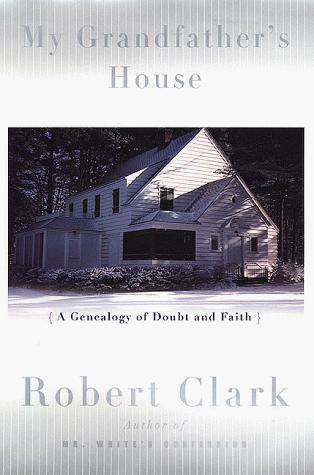 My Grandfather's House: A Genealogy of Doubt and Faith cover
