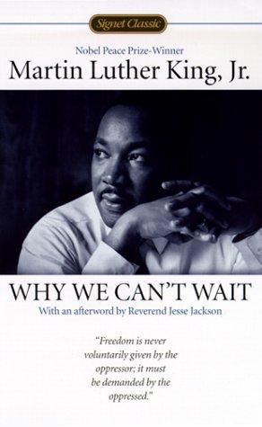 Why We Can't Wait (Signet Classics) cover