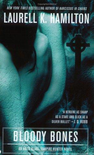 Bloody Bones (Anita Blake, Vampire Hunter, Book 5) cover