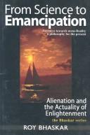 From Science to Emancipation: Alienation and the Actuality of Enlightenment cover