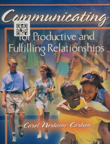 Communicating  for Productive and Fulfilling Relationships cover