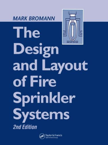 The Design and Layout of Fire Sprinkler Systems cover