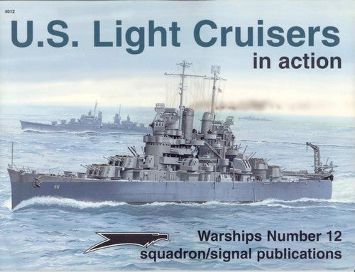 U.S. Light Cruisers in Action - Warships No. 12 cover
