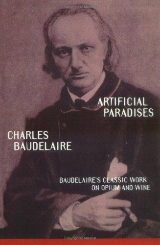 Artificial Paradises: Baudelaire's Masterpiece on Hashish cover