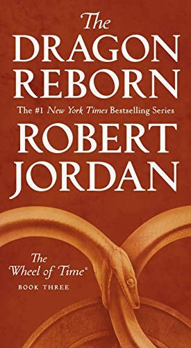 The Dragon Reborn: Book Three of 'The Wheel of Time' cover