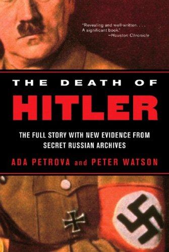The Death of Hitler: The Full Story with New Evidence from Secret Russian Archives cover