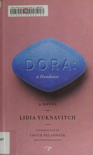 Dora: A Headcase: A Novel cover