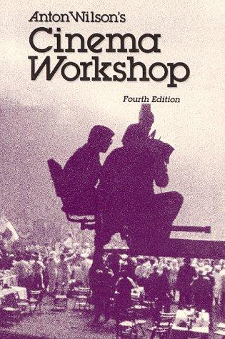 Anton Wilson's Cinema Workshop cover