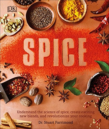 The Science of Spice: Understand Flavor Connections and Revolutionize Your Cooking (The Science of Food) cover