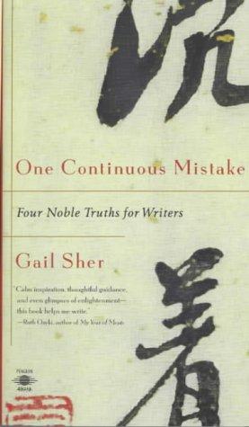 One Continuous Mistake : Four Noble Truths for Writers cover