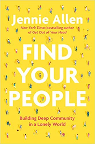 Find Your People: Building Deep Community in a Lonely World cover