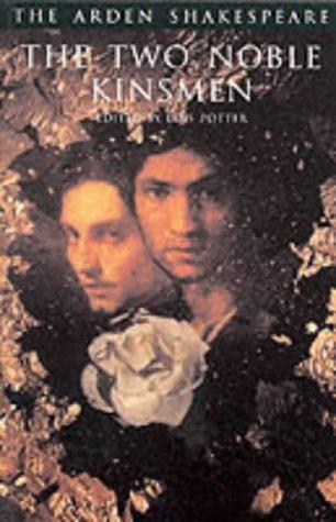 The Two Noble Kinsmen (Arden Shakespeare: Third Series) cover