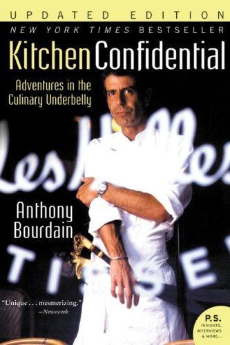 Kitchen Confidential Updated Edition: Adventures in the Culinary Underbelly (P.S.) cover