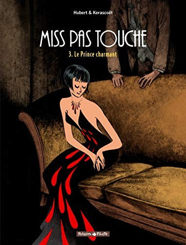 Miss Pas Touche - Tome 3 - Le Prince charmant cover