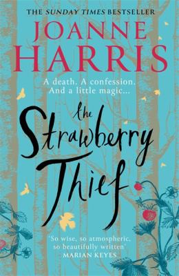 The Strawberry Thief: The Sunday Times bestselling novel from the author of Chocolat cover