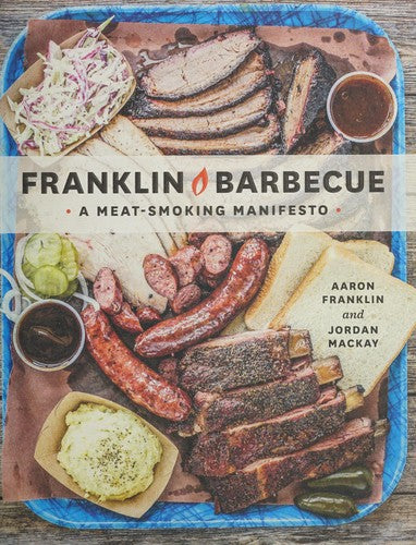 Franklin Barbecue: A Meat-Smoking Manifesto cover