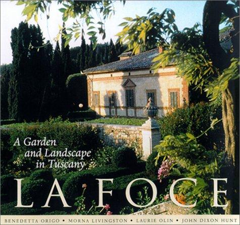 La Foce: A Garden and Landscape in Tuscany (Penn Studies in Landscape Architecture) cover