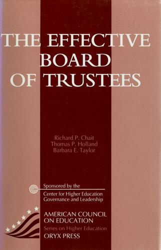 The Effective Board Of Trustees: (American Council on Education Oryx Press Series on Higher Education) cover