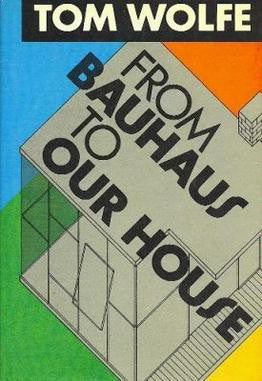 From Bauhaus to Our House cover
