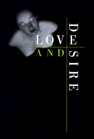 Love and Desire: Photoworks cover