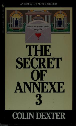 The Secret of Annexe 3: An Inspector Morse Mystery cover