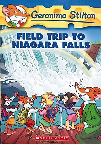 Field Trip to Niagara Falls (Geronimo Stilton, No. 24) cover