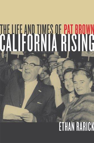 California Rising: The Life and Times of Pat Brown cover