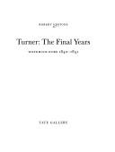 Turner: The Final Years : Watercolors 1840-1851 cover