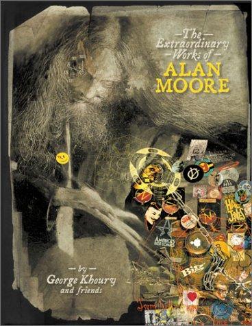 The Extraordinary Works Of Alan Moore cover