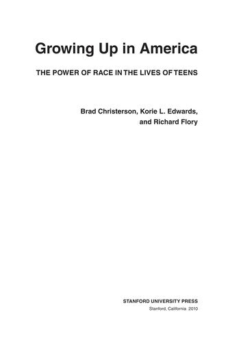 Growing Up in America: The Power of Race in the Lives of Teens cover