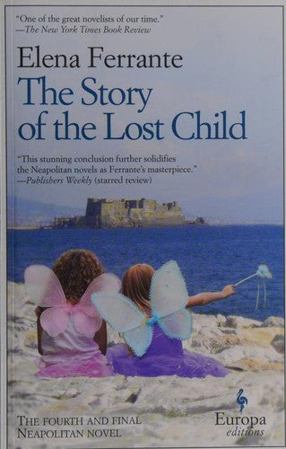 The Story of the Lost Child: Neapolitan Novels, Book Four cover