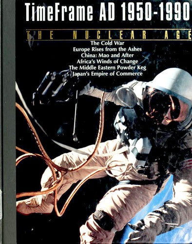 The Nuclear Age: Timeframe Ad 1950-1990 cover