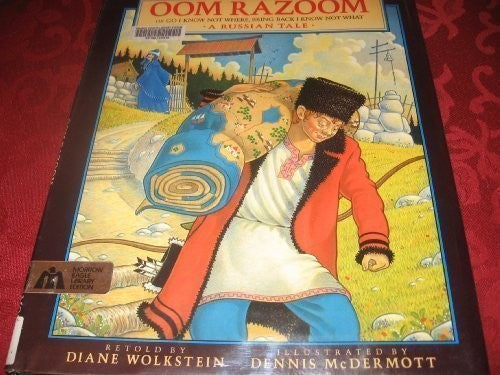 Oom Razoom: Or Go I Know Not Where, Bring Back I Know Not What : A Russian Tale cover
