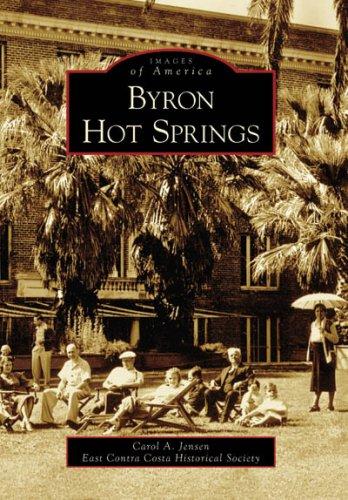 Byron Hot Springs (CA) (Images of America) cover