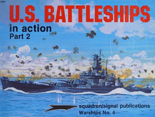 U.S. Battleships in Action, Part 1 - Warships No. 3 cover